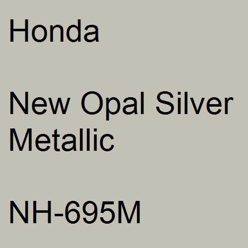 Honda, New Opal Silver Metallic, NH-695M.